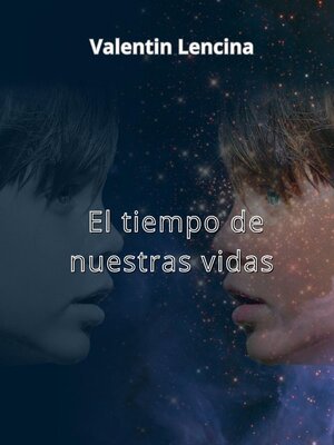 El tiempo de nuestras vidas - ebook